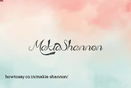 Makia Shannon