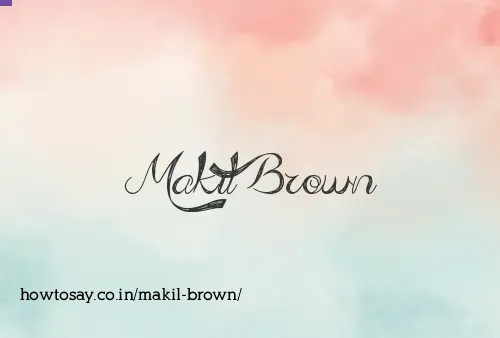 Makil Brown