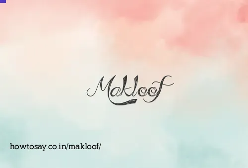 Makloof