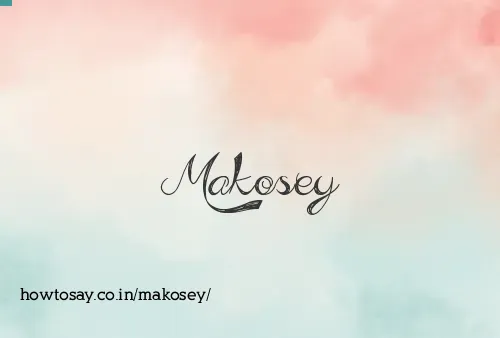 Makosey