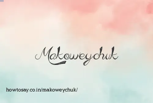 Makoweychuk