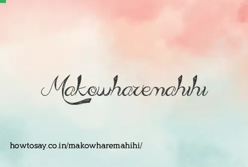 Makowharemahihi