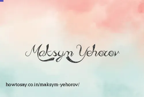 Maksym Yehorov