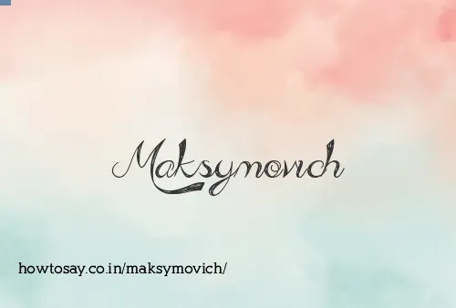 Maksymovich