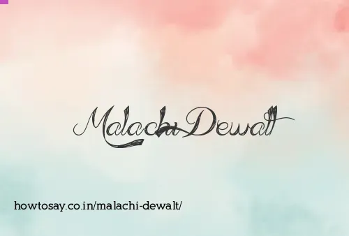 Malachi Dewalt