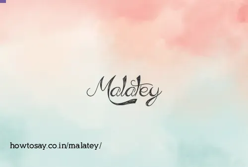 Malatey
