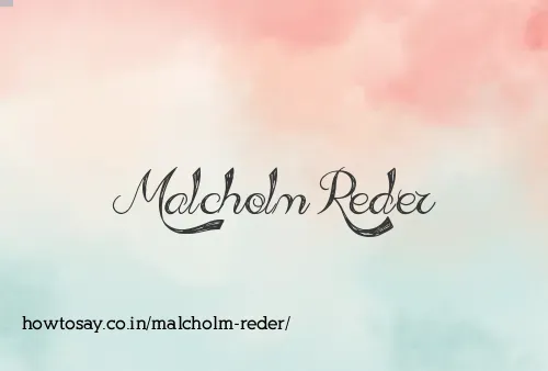 Malcholm Reder