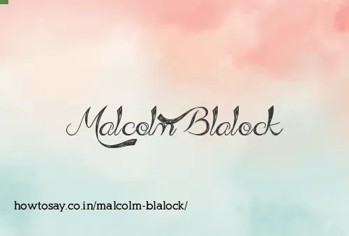 Malcolm Blalock