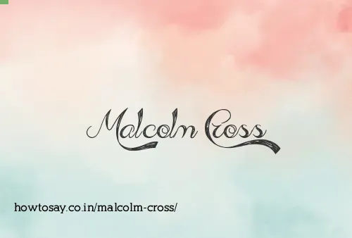 Malcolm Cross