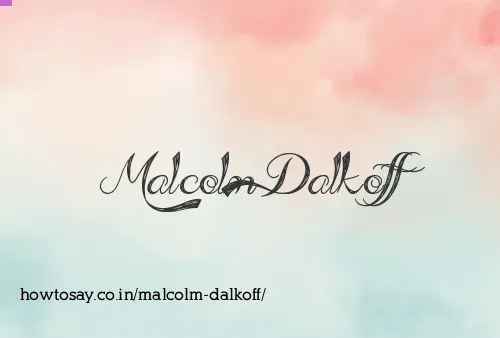 Malcolm Dalkoff
