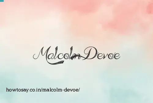 Malcolm Devoe