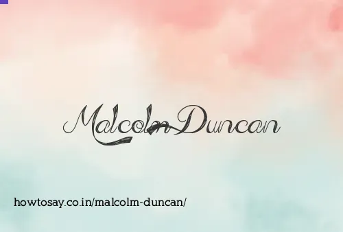 Malcolm Duncan