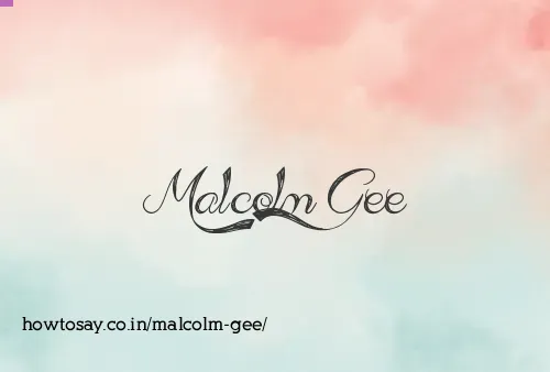 Malcolm Gee