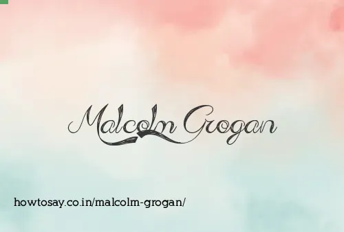Malcolm Grogan