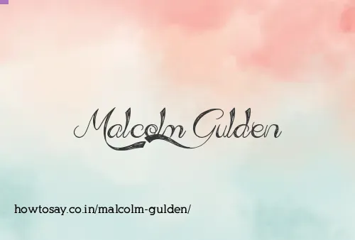 Malcolm Gulden