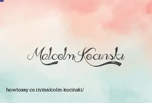 Malcolm Kocinski