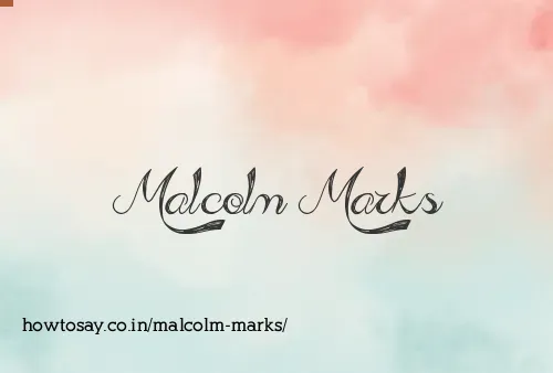 Malcolm Marks