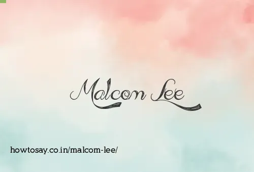 Malcom Lee