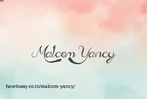 Malcom Yancy