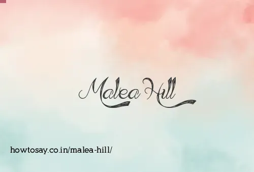 Malea Hill