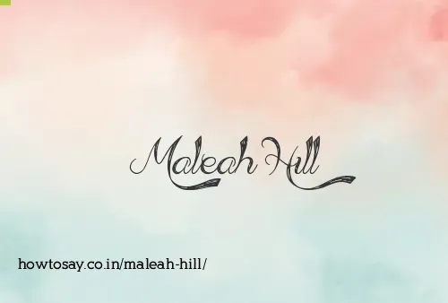 Maleah Hill