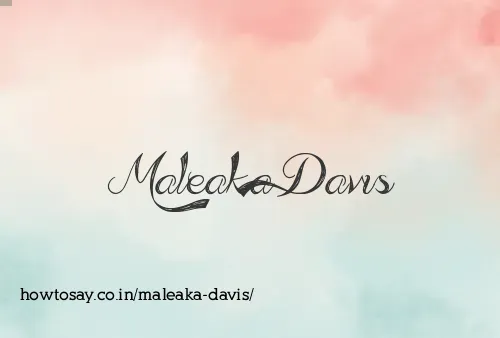 Maleaka Davis