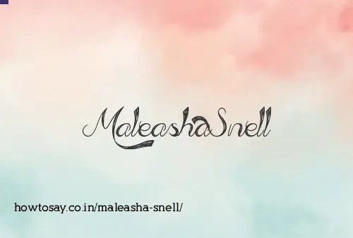 Maleasha Snell