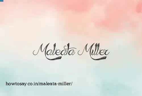 Maleata Miller