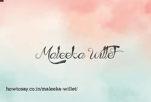 Maleeka Willet