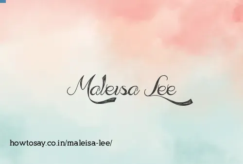 Maleisa Lee