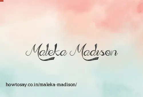 Maleka Madison