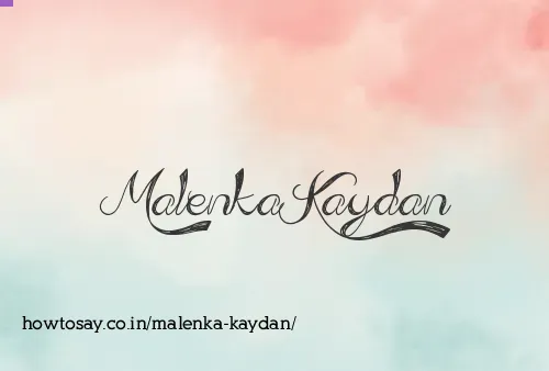 Malenka Kaydan