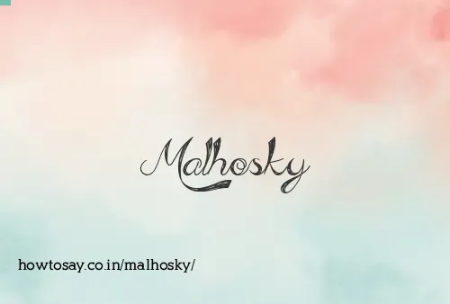 Malhosky