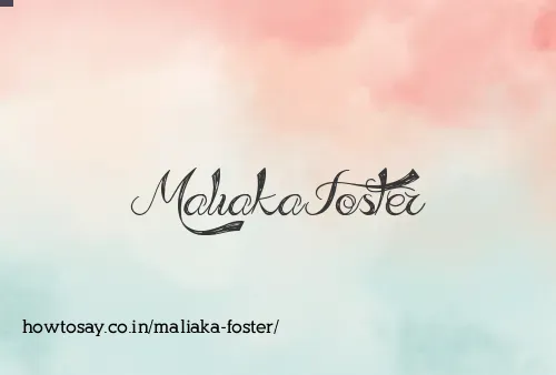 Maliaka Foster