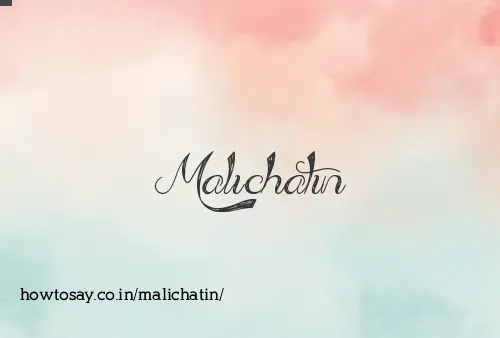 Malichatin