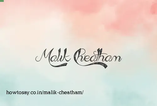 Malik Cheatham