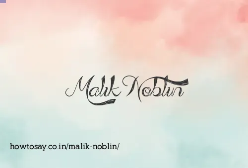 Malik Noblin