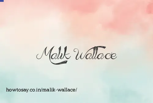 Malik Wallace