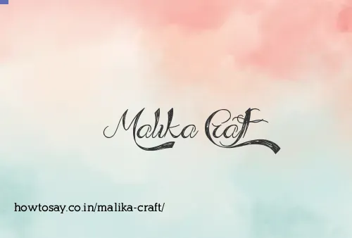 Malika Craft
