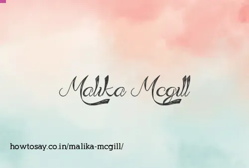 Malika Mcgill