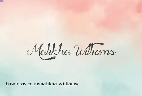 Malikha Williams