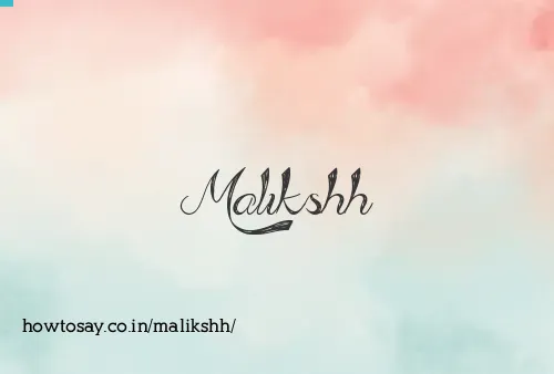 Malikshh