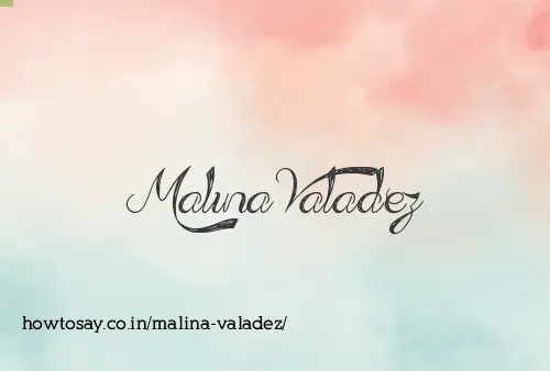 Malina Valadez