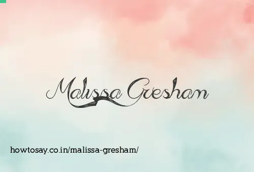 Malissa Gresham