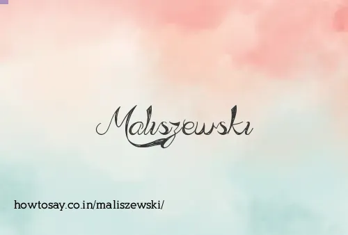 Maliszewski