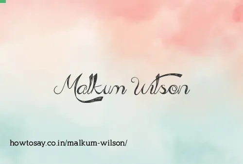 Malkum Wilson
