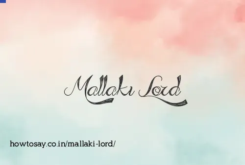 Mallaki Lord