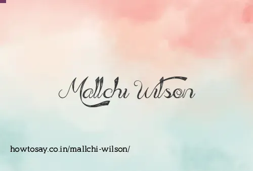 Mallchi Wilson