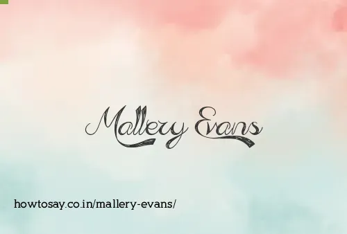 Mallery Evans