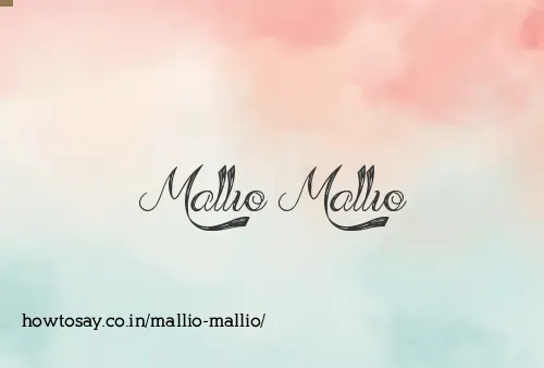 Mallio Mallio